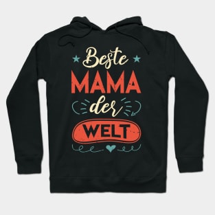 Beste Mama der Welt Hoodie